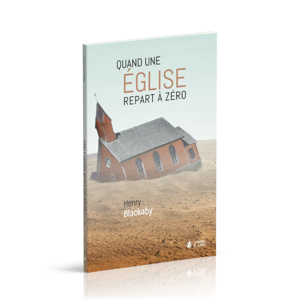 QUAND UNE EGLISE REPART A ZERO