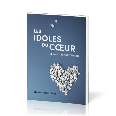 Idoles du coeur et la foire aux vanités (Les)