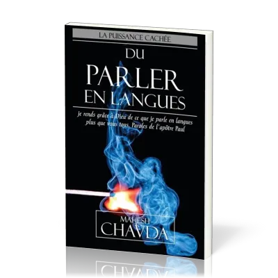 Puissance cachée du parler en langues (La)