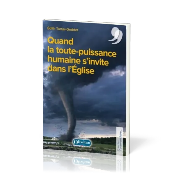 Quand la toute-puissance humaine s'invite dans l'Église