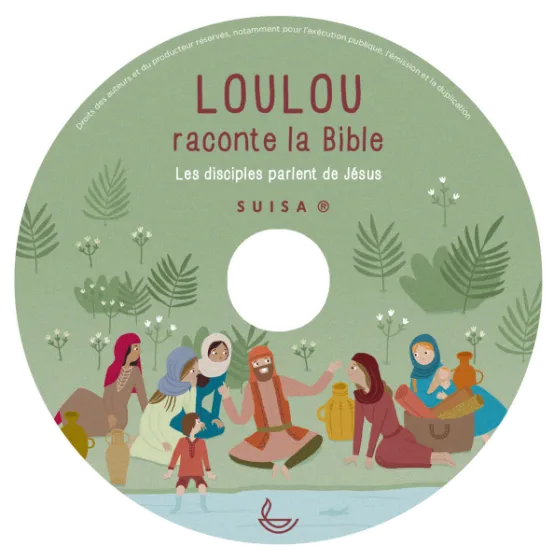 Loulou raconte la Bible CD - Vol. 5 - Les disciples parlent de Jésus
