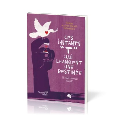 Ces instants "T" qui changent une destinée - Il était une fois ResKP