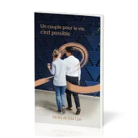 Un couple pour la vie, c'est possible