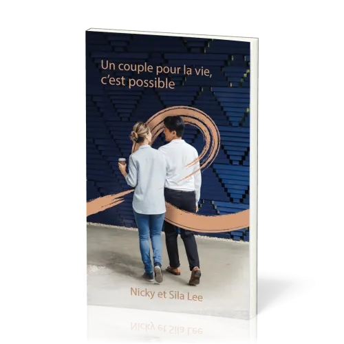 Un couple pour la vie, c'est possible