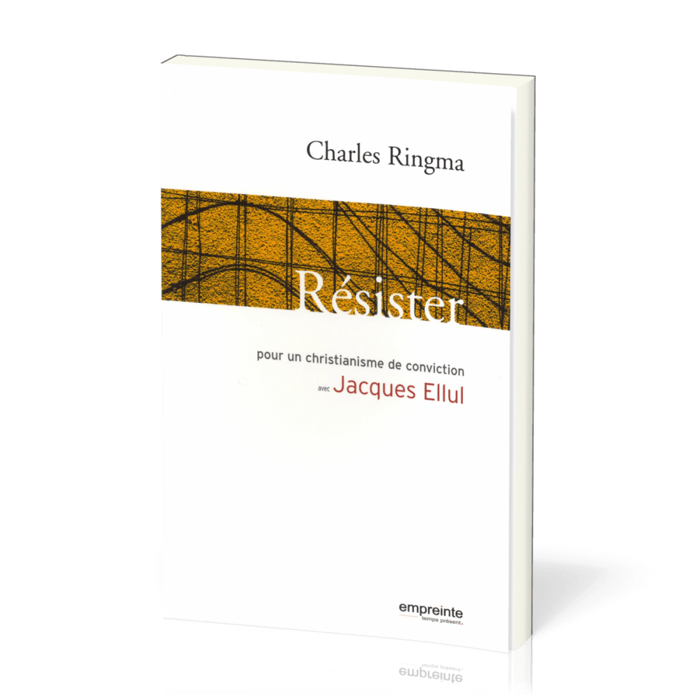RESISTER - POUR UN CHRISTIANISME DE CONVICTION