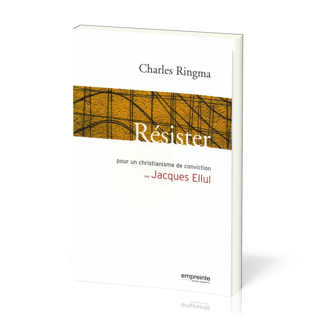 RESISTER - POUR UN CHRISTIANISME DE CONVICTION
