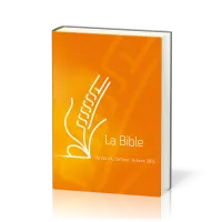 BIBLE DU SEMEUR 2015 RIGIDE ORANGE ILLUSTREE