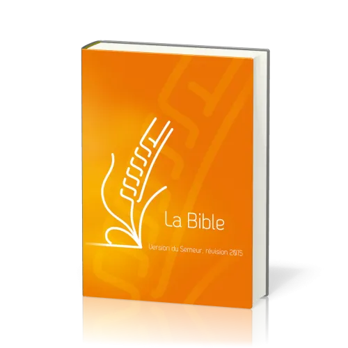 BIBLE DU SEMEUR 2015 RIGIDE ORANGE ILLUSTREE