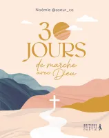 30 Jours de marche avec Dieu
