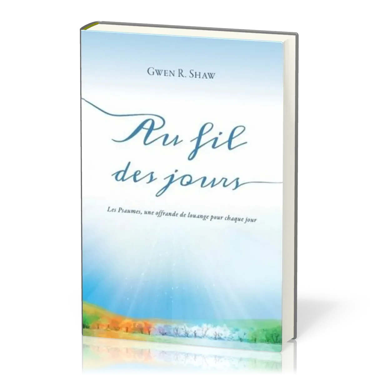 Au fil des jours - Psaumes - Réédition