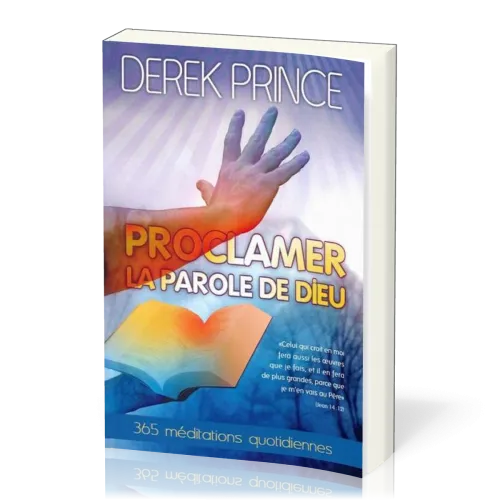 Proclamer la parole de Dieu - 365 méditations quotidiennes