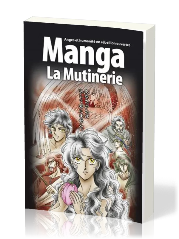 MANGA LA MUTINERIE - VOL. 1 - ANGES ET HUMANITE EN REBELLION OUVERTE !