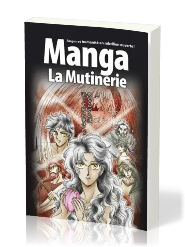 MANGA LA MUTINERIE - VOL. 1 - ANGES ET HUMANITE EN REBELLION OUVERTE !