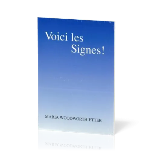 VOICI LES SIGNES!