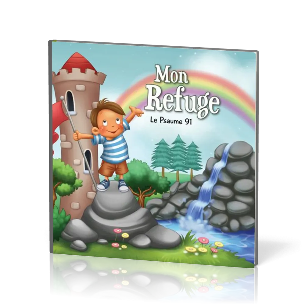 MON REFUGE LE PSAUME 91