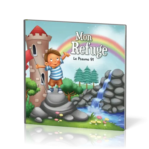 MON REFUGE LE PSAUME 91