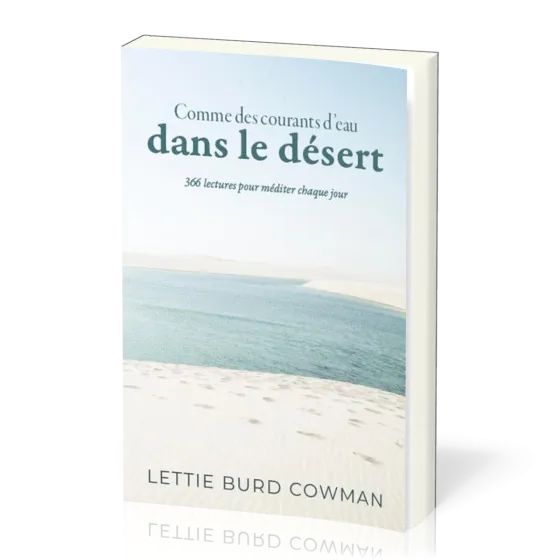 Comme des courants d'eau dans le désert -366 méditations- nouvelle édition
