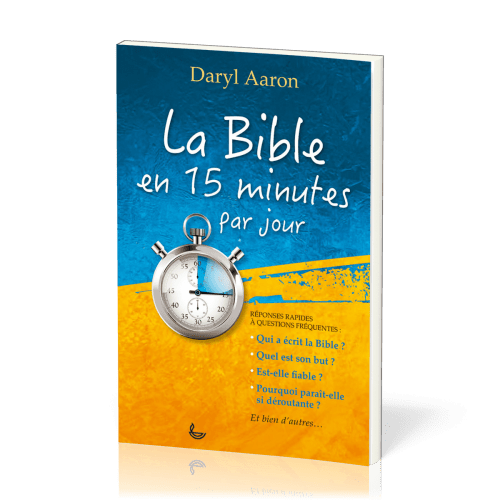 BIBLE EN 15 MINUTES PAR JOUR