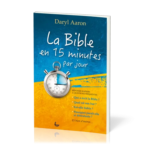 BIBLE EN 15 MINUTES PAR JOUR