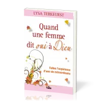 QUAND UNE FEMME DIT OUI A DIEU