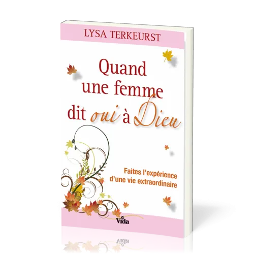 QUAND UNE FEMME DIT OUI A DIEU
