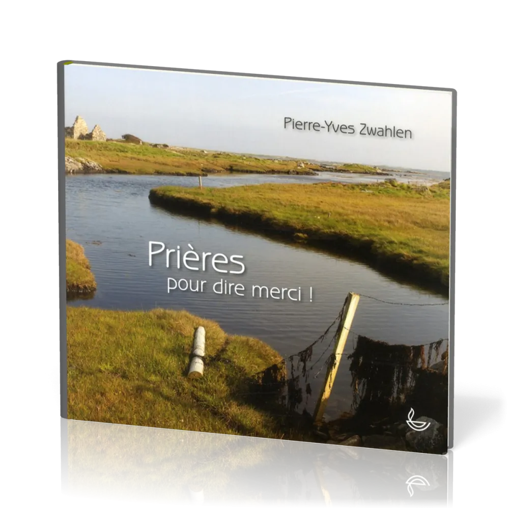 PRIERES POUR DIRE MERCI