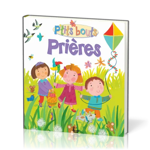 P'TITS BOUTS - PRIERES