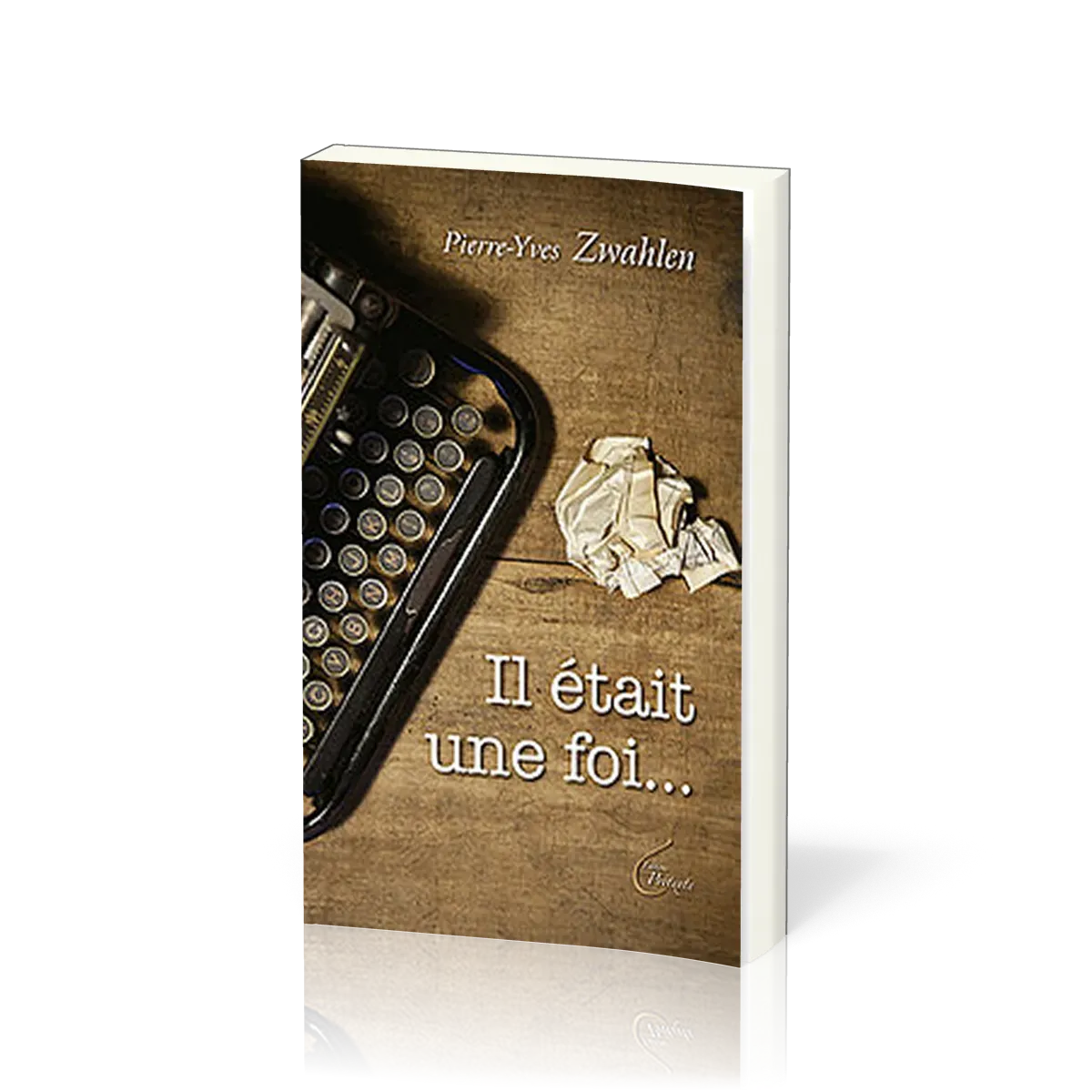 IL ETAIT UNE FOI...