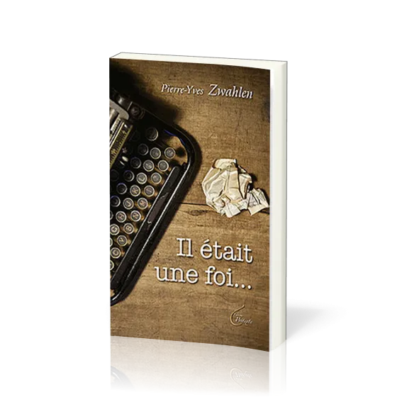 IL ETAIT UNE FOI...
