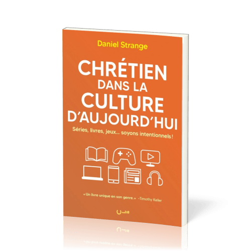 Chrétien dans la culture d'aujourd'hui - Séries, livres, jeux... soyons intentionnels