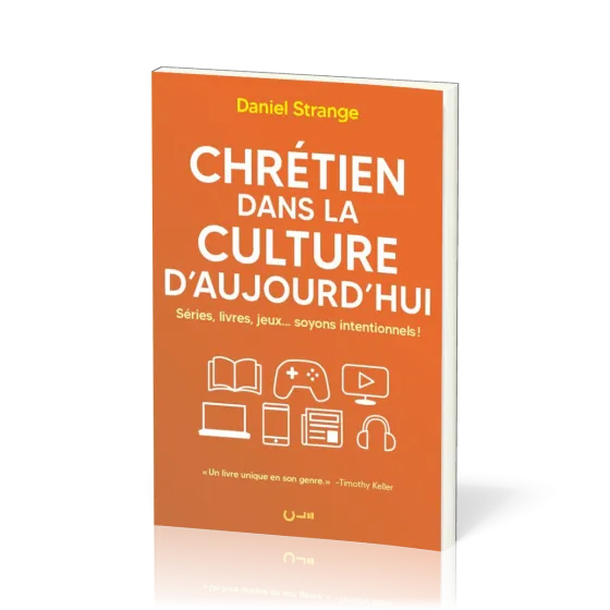 Chrétien dans la culture d'aujourd'hui - Séries, livres, jeux... soyons intentionnels