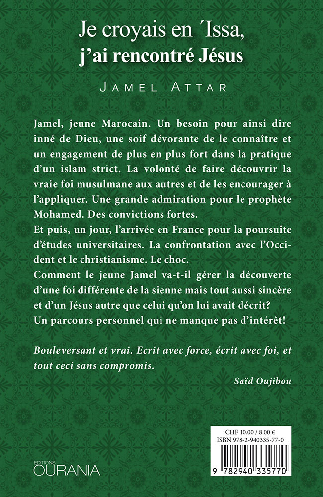 JE CROYAIS EN 'ISSA, J'AI RENCONTRE JESUS - QUAND UN MUSULMAN FERVENT EST CONFRONTE A LA GRACE