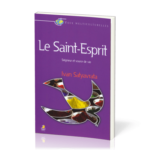 SAINT ESPRIT (LE) - SEIGNEUR ET SOURCE DE VIE