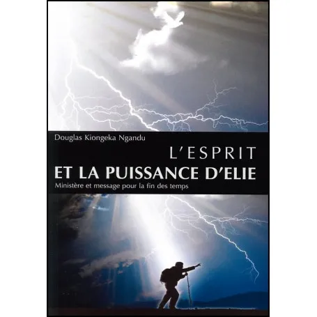 Esprit et la puissance d'Elie (L')