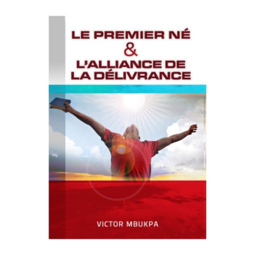 PREMIER NE (LE) + L'ALLIANCE DE LA DELIVRANCE