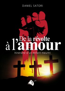 DE LA REVOLTE A L'AMOUR