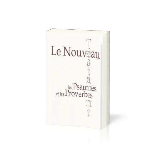 Nouveau Testament & Psaumes et Proverbes - poche - blanc