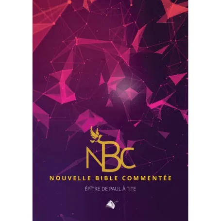 NOUVELLE BIBLE COMMENTEE - EPITRE DE PAUL A TITE