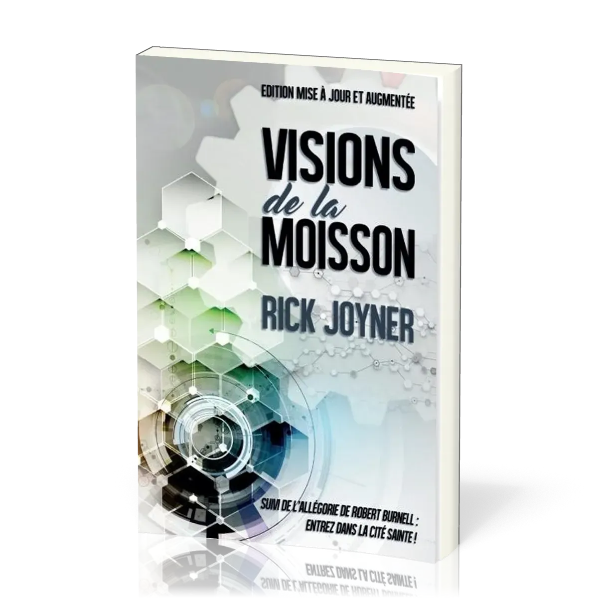 Visions de la moisson nouvelle version augmentée