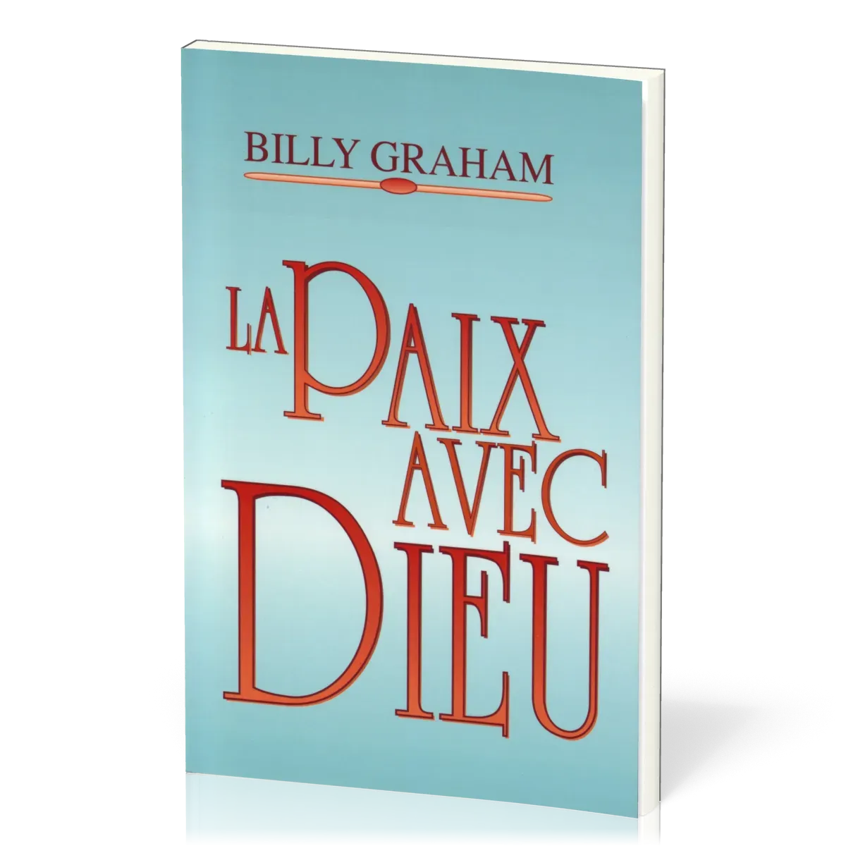 PAIX AVEC DIEU (LA)