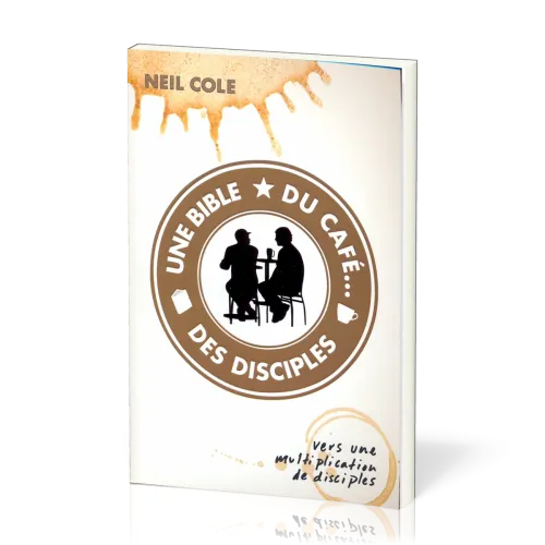 UNE BIBLE DU CAFE DES DISCIPLES