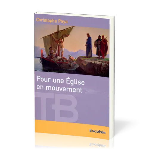 POUR UNE EGLISE EN MOUVEMENT