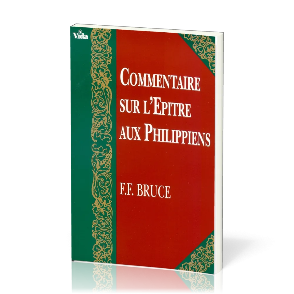 COMMENTAIRE SUR L'EPITRE AUX PHILIPPIENS COMMENTAIRE SUR L'EPITRE AUX PHILIPPIENS