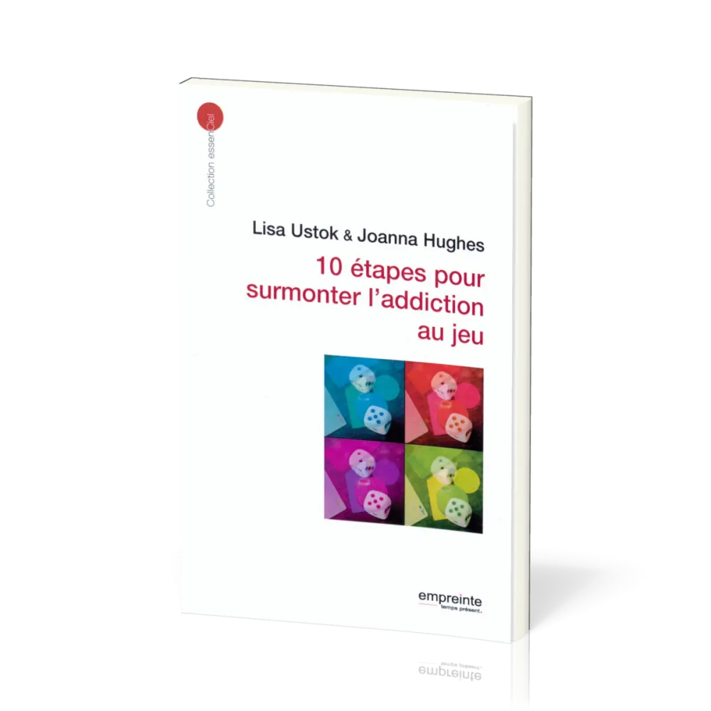 10 ETAPES POUR SURMONTER L'ADDICTION AU JEU