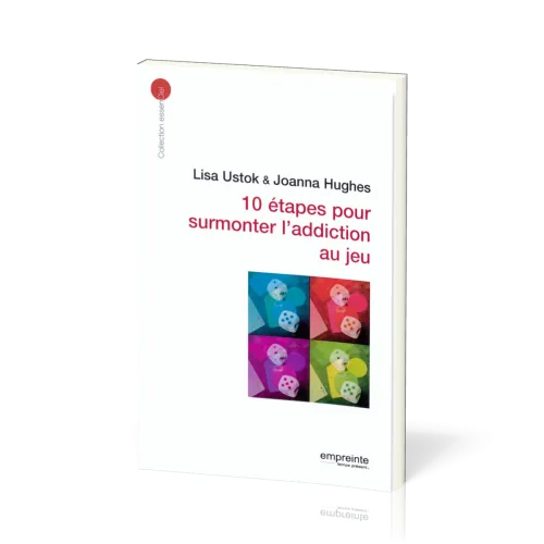 10 ETAPES POUR SURMONTER L'ADDICTION AU JEU