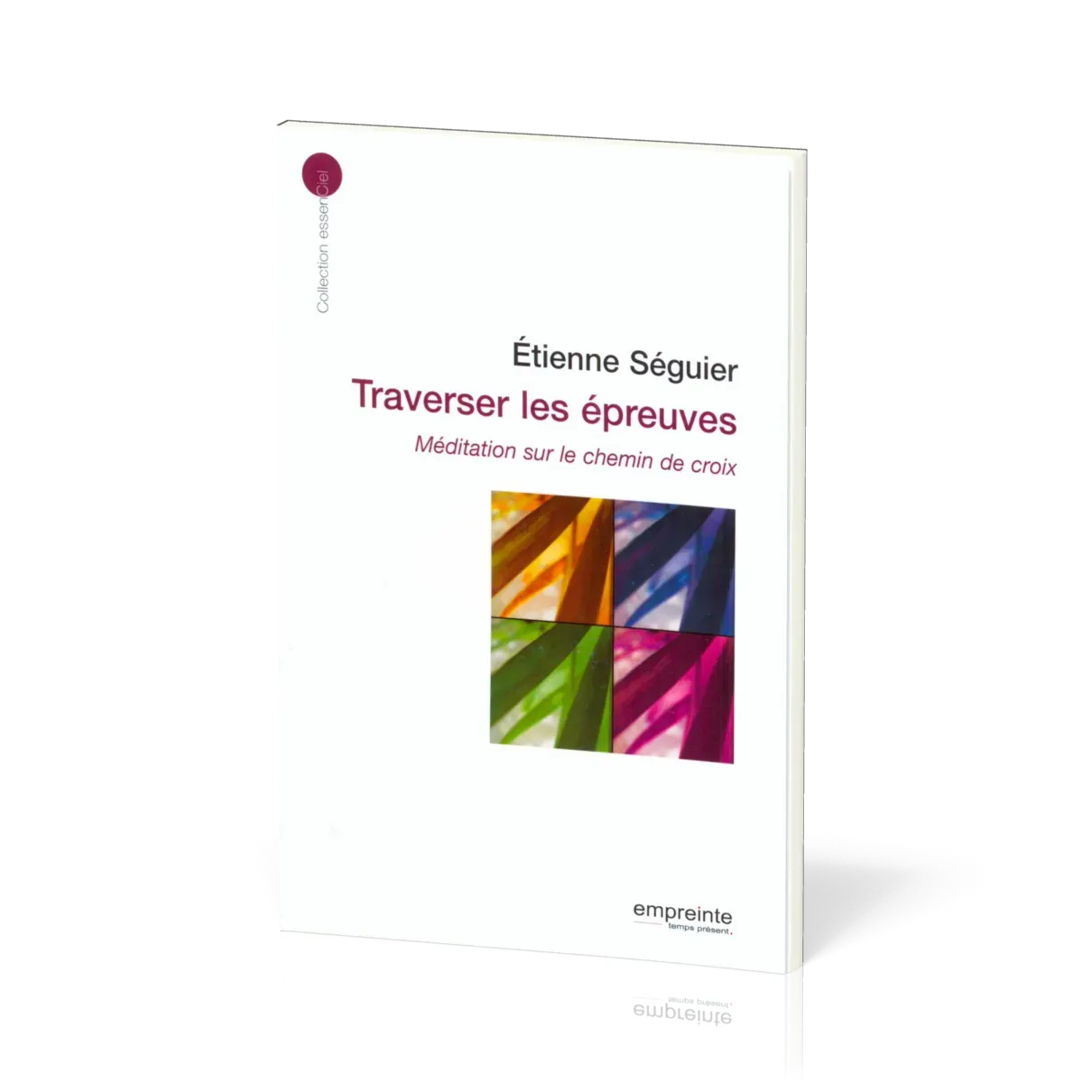 TRAVERSER LES EPREUVES