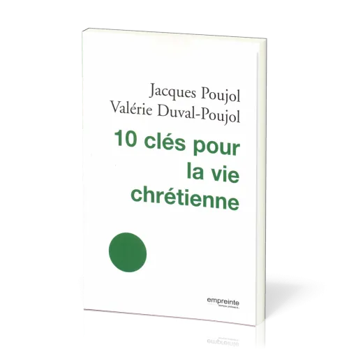 10 CLES POUR LA VIE CHRETIENNE