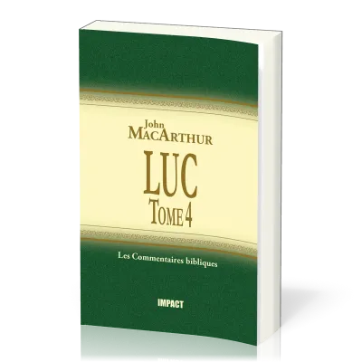 LUC - TOME 4 - COMMENTAIRE MACARTHUR