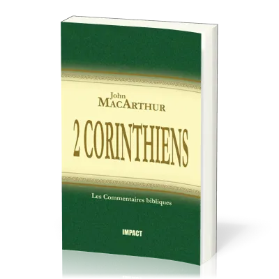 2 CORINTHIENS - COMMENTAIRE MACARTHUR