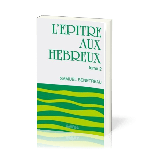 EPITRE AUX HEBREUX (L') - TOME 2